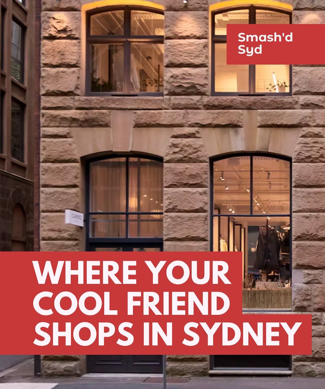 A guide Smash'd Syd guide to where your cool friend shops in Sydney