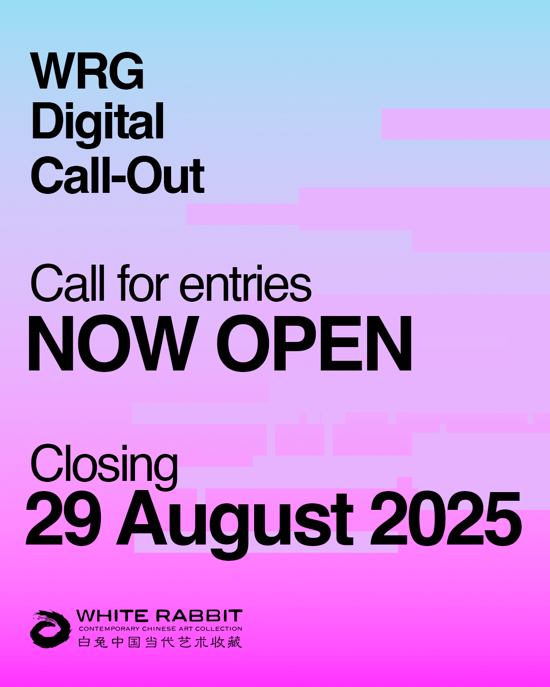 Gradient background in blue and pink with bold black text announcing the WRG Digital Call-Out. Text reads: "Call for entries NOW OPEN. Closing 29 August 2025."