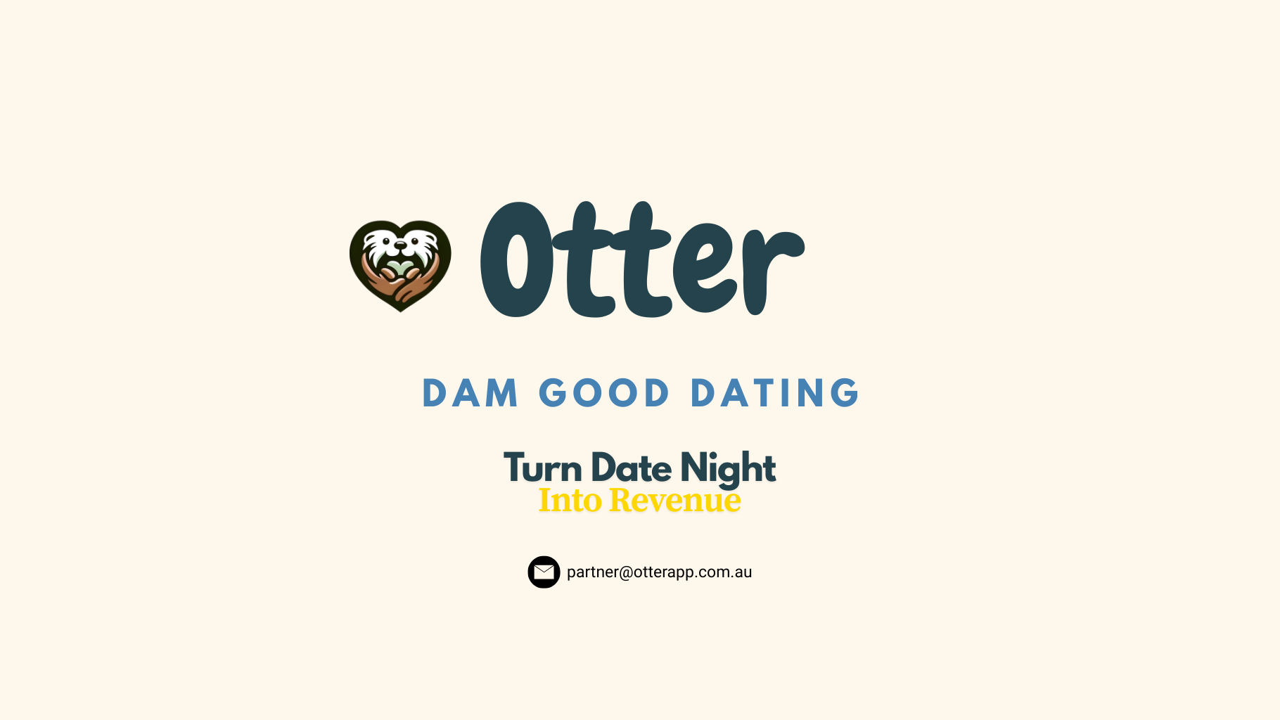 Otter Dam Good Dating logo with contact information of partners@otterapp.com.au