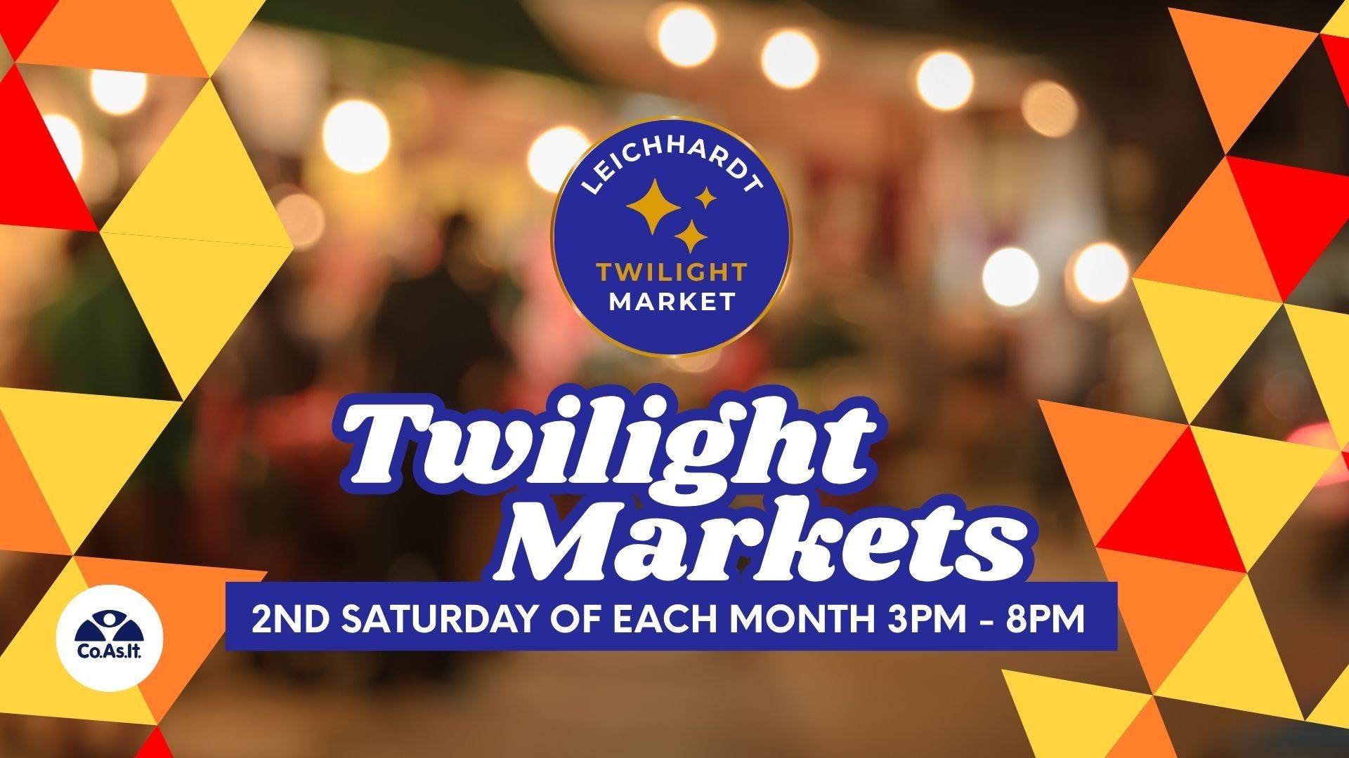 Colourful flyer for Leichhardt Twilight Market, featuring geometric patterns and text: "Twilight Markets, 2nd Saturday each month, 3PM - 8PM."