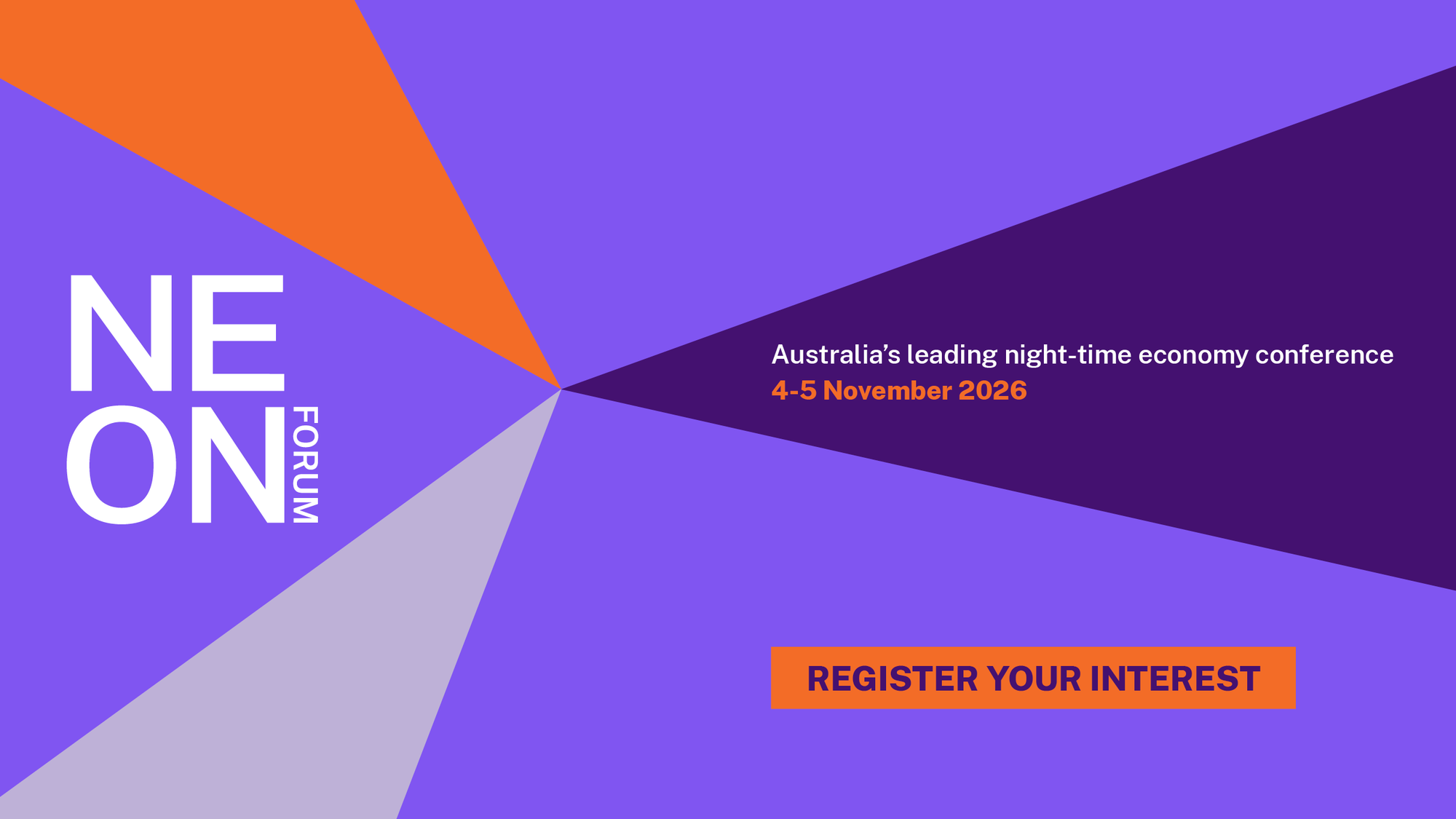 Purple and orange geometric design with "NEON Forum" text and conference details: "Australia's leading night-time economy conference, 4-5 November 2026."