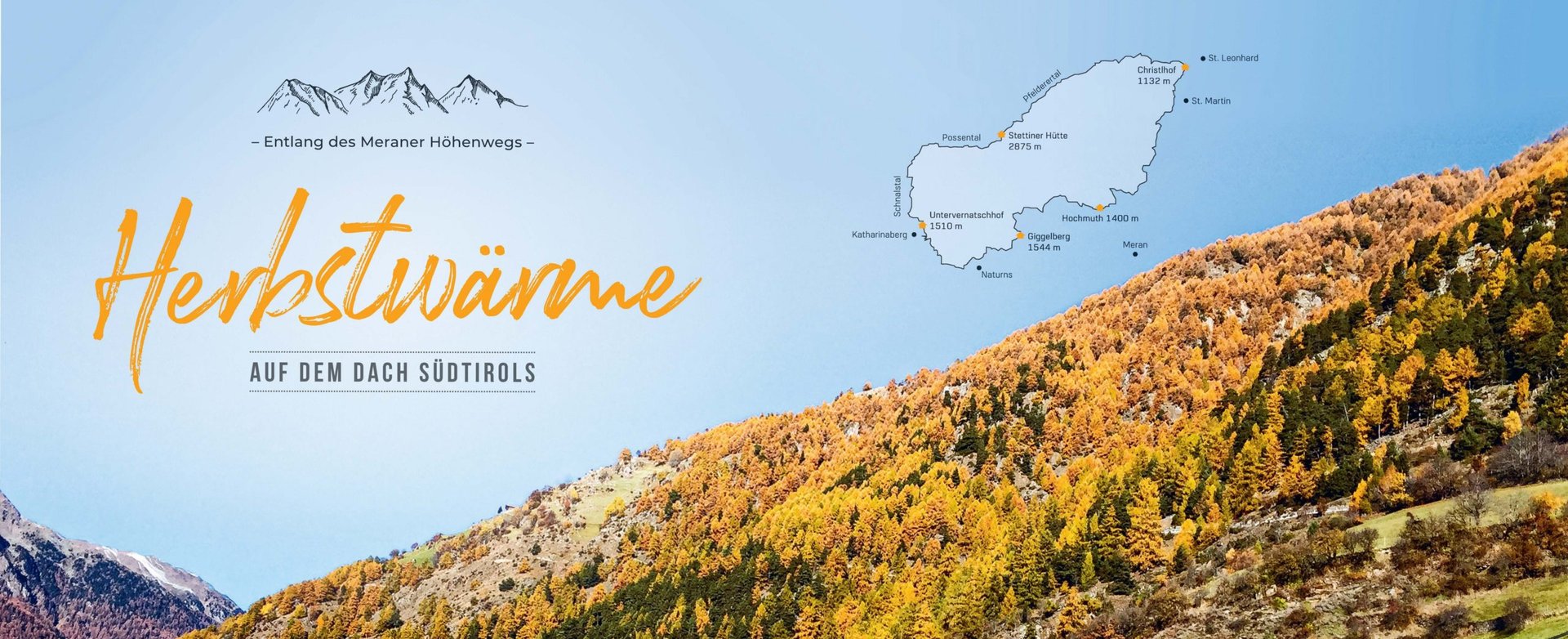 Camping Header: Wandern in Südtirol - Herbstwärme auf dem Meraner Höhenweg