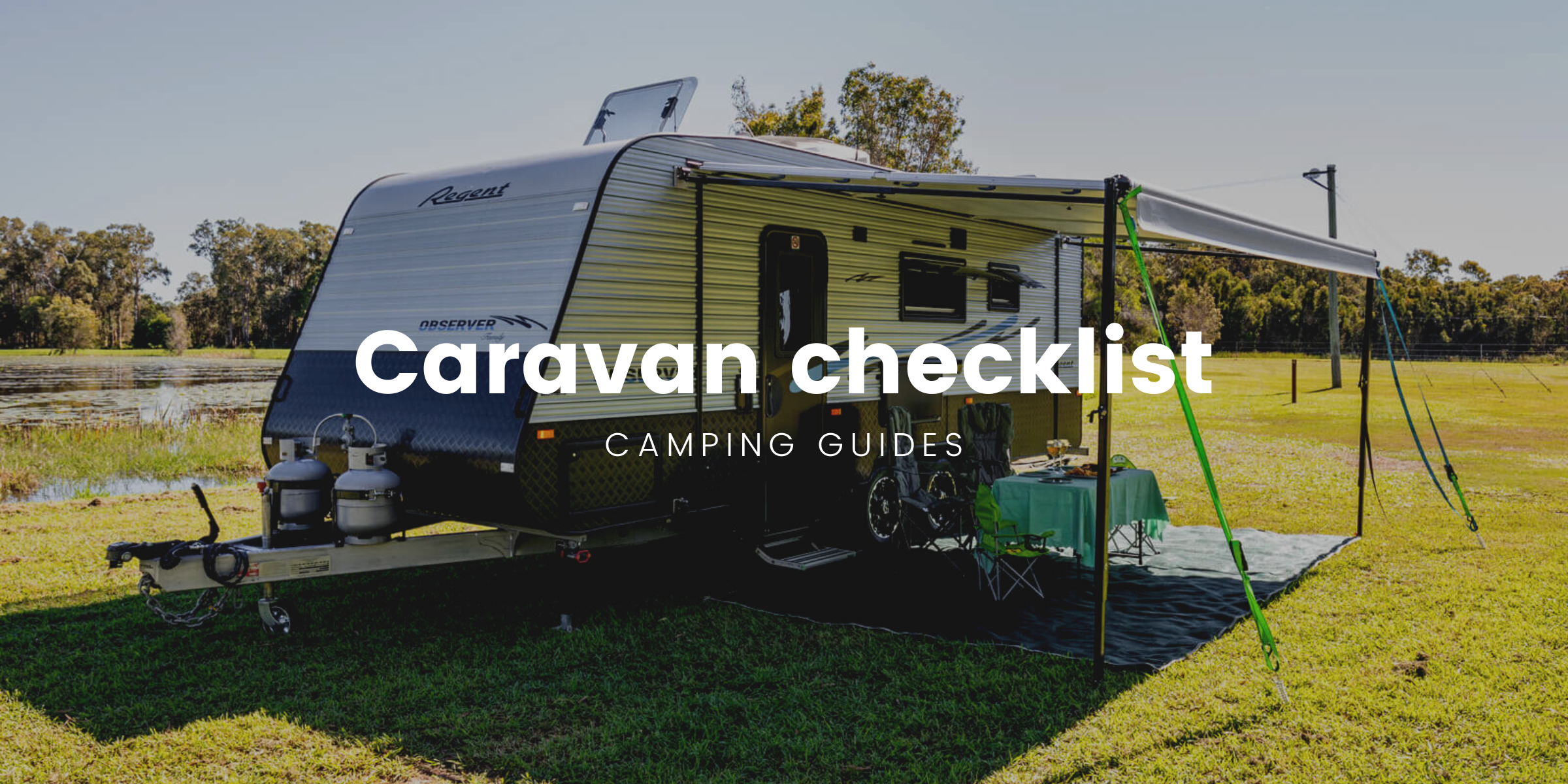 Ultimate caravan checklist: budget family adventure
