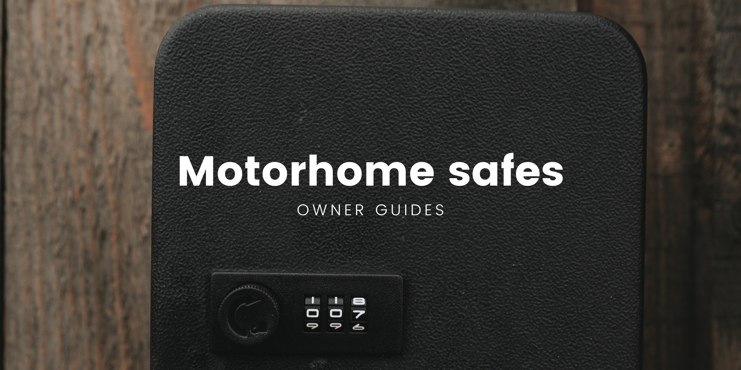 How to fit a safe in a motorhome