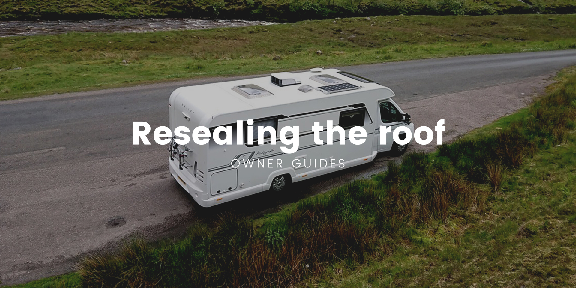 Motorhome parked up in sunny campsite, ready for roof resealing work.