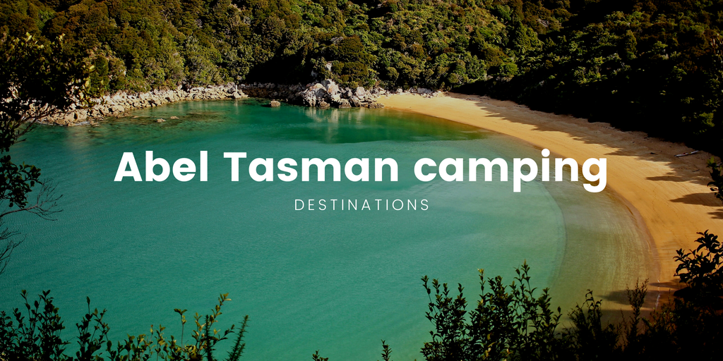 Tenting in a campground near Abel Tasman, with golden sand beaches in the distance.