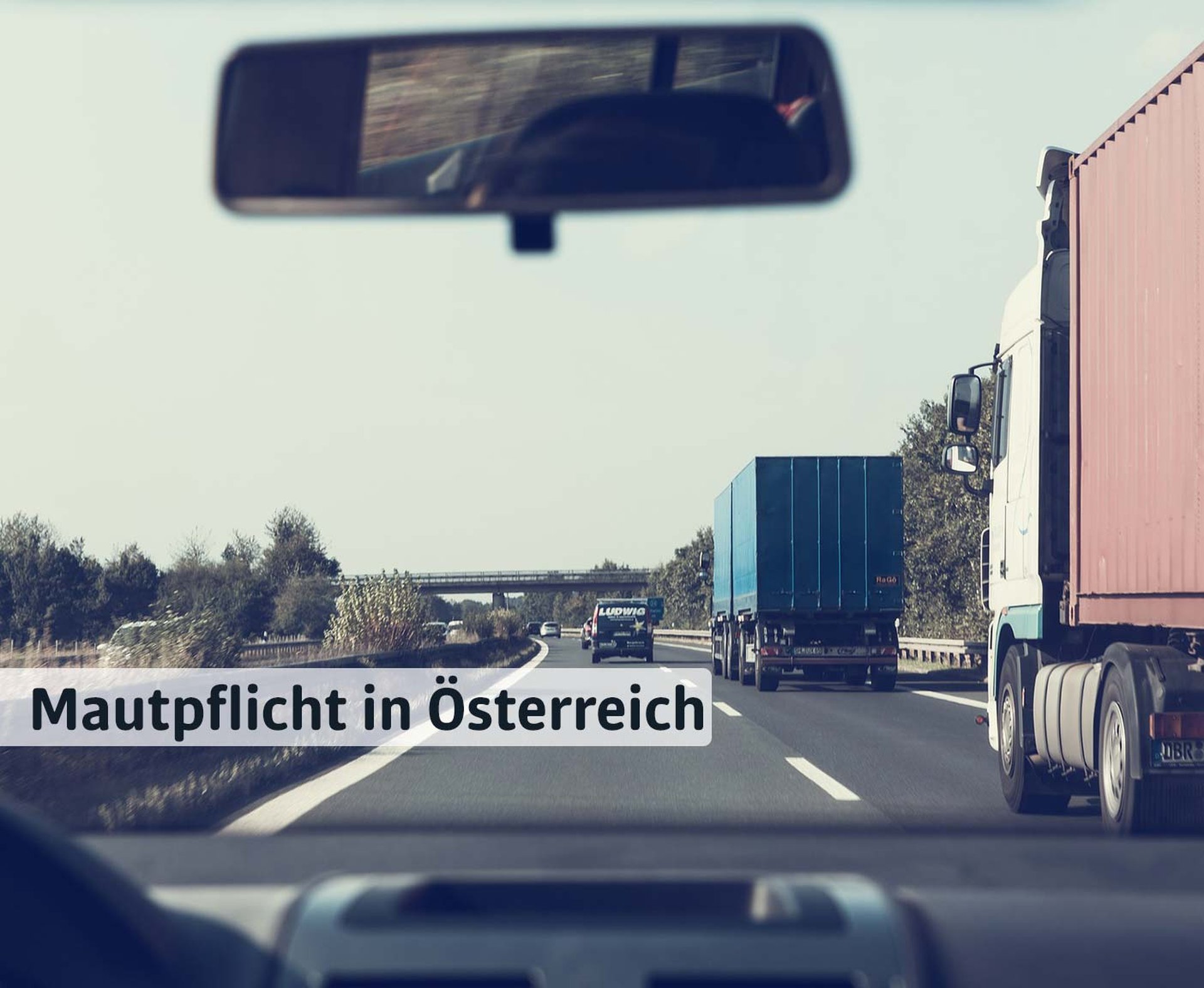 LKW auf der Autobahn Maut Camping in Österreich, Paulcamper