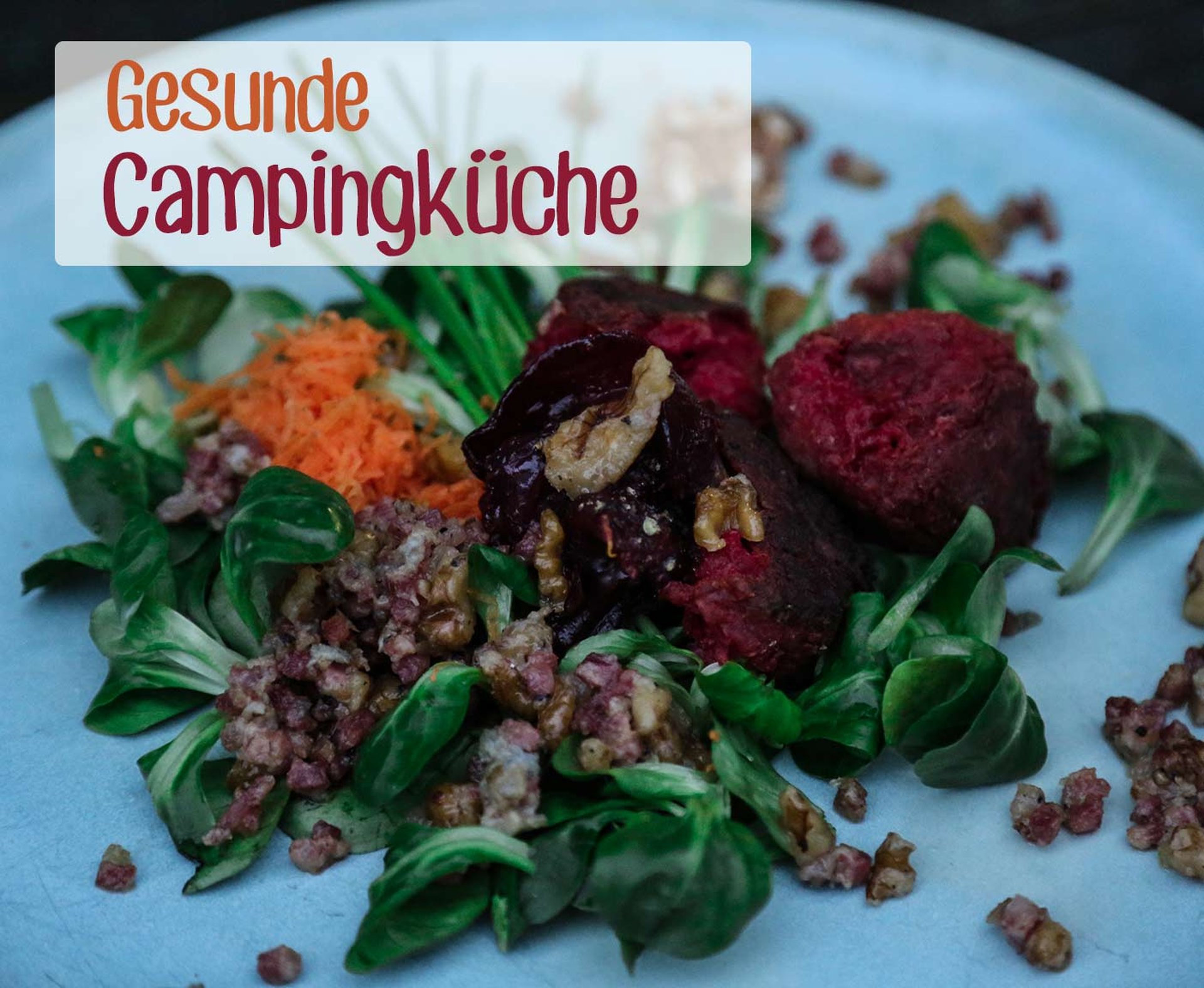 Rote Beete Walnuesse Feldsalat Bacon Karotten Camping Gericht PaulCamper