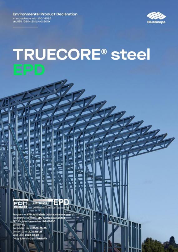 Cover of the Environmental Product Declaration (EPD) for TRUECORE® steel, featuring a steel-framed structure against a blue sky. Includes compliance details with ISO 14025 and EN 15804 standards.