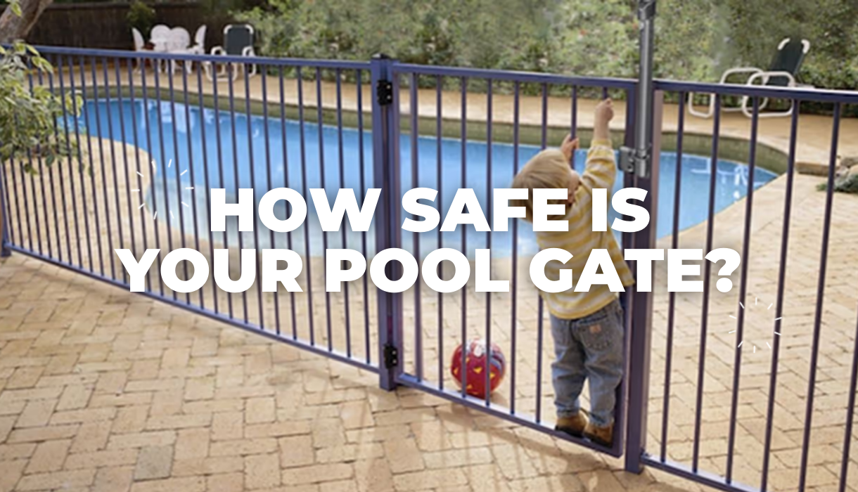 Is Your Pool Safety Gate Compliant?