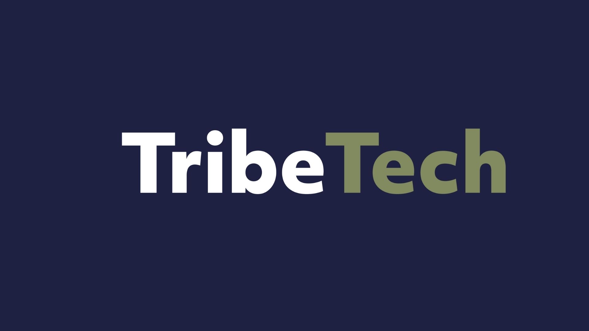 An Introduction to Tribe Tech